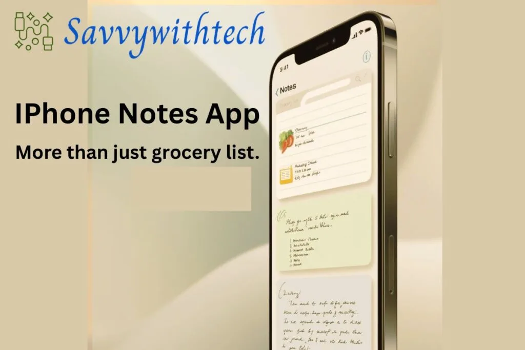 iPhone showing notes app on the screen. Text overlay: iPhone Notes App. More than just grocery list.